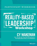 Reality Based Leadership Participant Workbook
