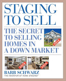 Staging To Sell The Secret To Selling Homes In A Down Market