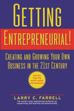 Getting Entrepreneurial Creating And Growing Your Own Business In The 21st Century Paperback