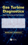 Gas Turbine Diagnostics: Signal Processing And Fault Isolation Hardcover
