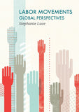 Labor Movements: Global Perspectives Paperback