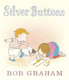 Bob Graham Silver Buttons Hardcover