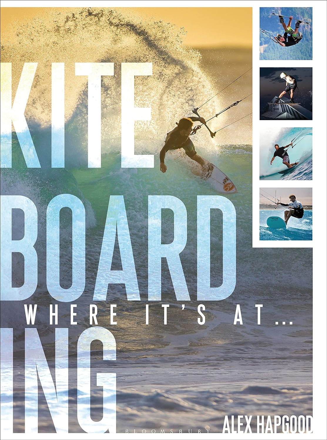 Book- Alex Hapgood Kiteboarding Where Its At Paperback
