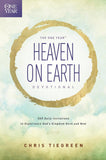 The One Year Heaven On Earth Devotional 365 Daily Invitations To Experience God's Kingdom Here And Now