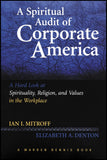 A Spiritual Audit of Corporate America A Hard Look at Spirituality Religion and Values in the Workplace