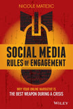 Social Media Rules Of Engagement Why Your Online Narrative Is The Best Weapon During A Crisis