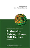 A Manual For Primary Human Cell Culture 2nd Edition