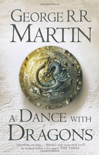 A Dance With Dragons A Song of Ice and Fire By Martin George RR Hardcover