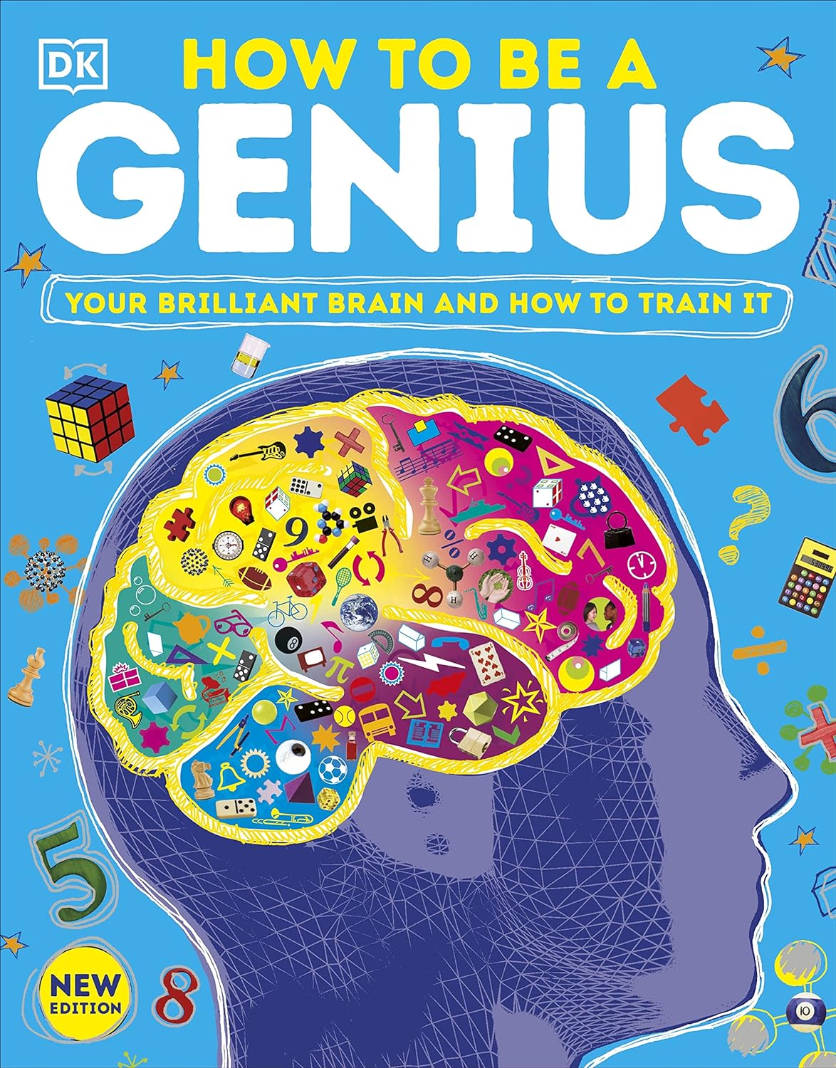 Book- JOHN WOODWARD DK How to be a Genius Your Brilliant Brain And How To Train It Paperback