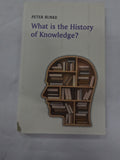 What Is The History Of Knowledge? Paperback