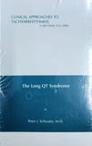 Clinical Approaches To Tachyarrhythmias, The Long QT Syndrome: Volume 7 Paperback