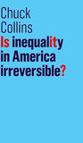 Is Inequality In America Irreversible?