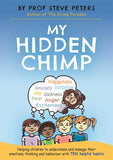 My Hidden Chimp: From The Best-Selling Author Of The Chimp Paradox Paperback