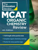 Princeton Review MCAT Organic Chemistry Review: Complete Orgo Content Prep + Practice Tests