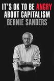 It's Ok to Be Angry About Capitalism Hardcover