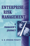Enterprise Risk Management: A Manager′s Journey Hardcover
