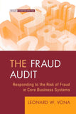 The Fraud Audit: Responding To The Risk of Fraud In Core Business Systems: 16 Hardcover