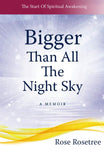 Bigger Than All The Night Sky: A Memoir Paperback