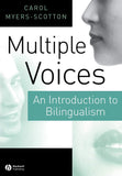 Multiple Voices: An Introduction To Bilingualism Paperback