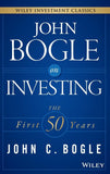 John Bogle On Investing: The First 50 Years Hardcover