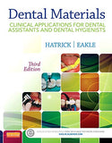 Dental Materials: Clinical Applications For Dental Assistants And Dental Hygienists Paperback