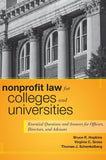 Nonprofit Law for Colleges and Universities: Essential Questions And Answers For Officers, Directors, And Advisors: 10 Hardcover