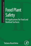 Food Plant Safety: UV Applications For Food And Non-Food Surfaces Paperback