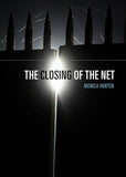 The Closing of The Net Hardcover