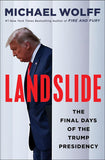 Landslide: The Final Days Of The Trump Presidency Hardcover