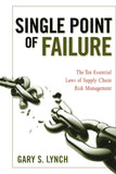 Single Point of Failure: The 10 Essential Laws of Supply Chain Risk Management Hardcover