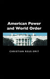 American Power and World Order: 10 Paperback