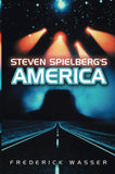 Steven Spielberg's America Paperback
