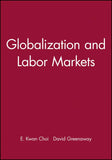 Globalization And Labor Markets Paperback