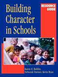 Building Character in Schools Resource Guide Paperback