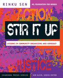 Stir It Up: Lessons In Community Organizing And Advocacy: 12 Paperback