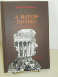 A Nation Divided: The Long Road To The Civil War Library Binding