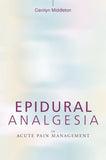 Epidural Analgesia In Acute Pain Management Paperback