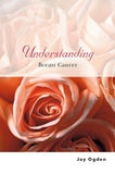 Understanding Breast Cancer (Understanding Illness & Health) Paperback