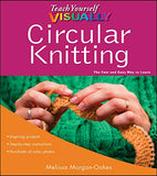 BOOK - Teach Yourself VISUALLY Circular Knitting