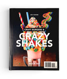 Craft Burgers and Crazy Shakes from Black Tap: A Cookbook Hardcover